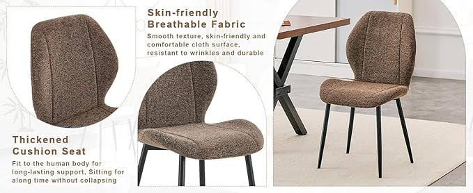 4 sets of retro and minimalist brown fabric dining chairs with spacious and comfortable cushions.Black metal legs and adjustable feet, suitable for dining room, study & office ,etc. Precise dimensio